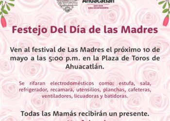 Todo listo para el festejo del Día de las Madres Ahuacatlán