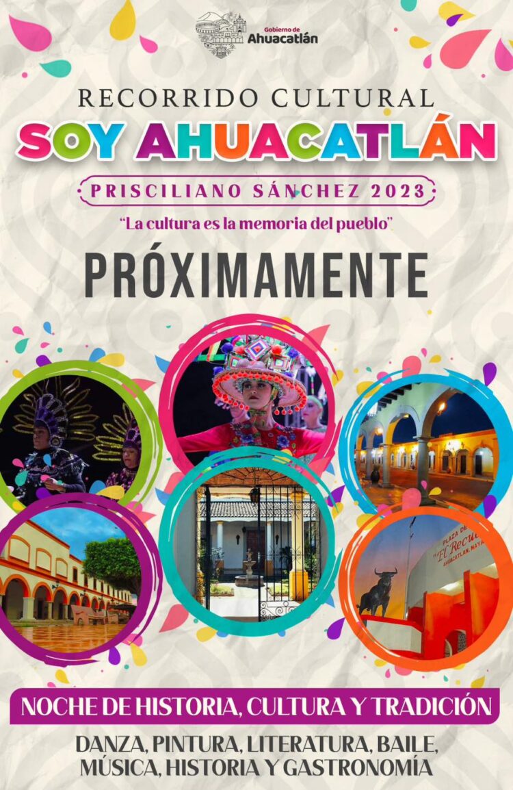 Próximamente primer recorrido “Soy Ahuacatlán, Prisciliano Sánchez 2023”