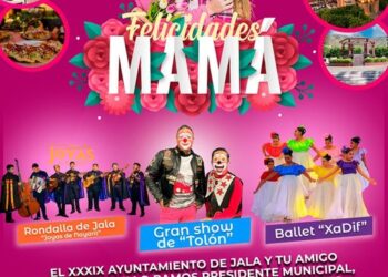 Ayuntamiento de Jala festejará hoy a las madres con atractivo evento
