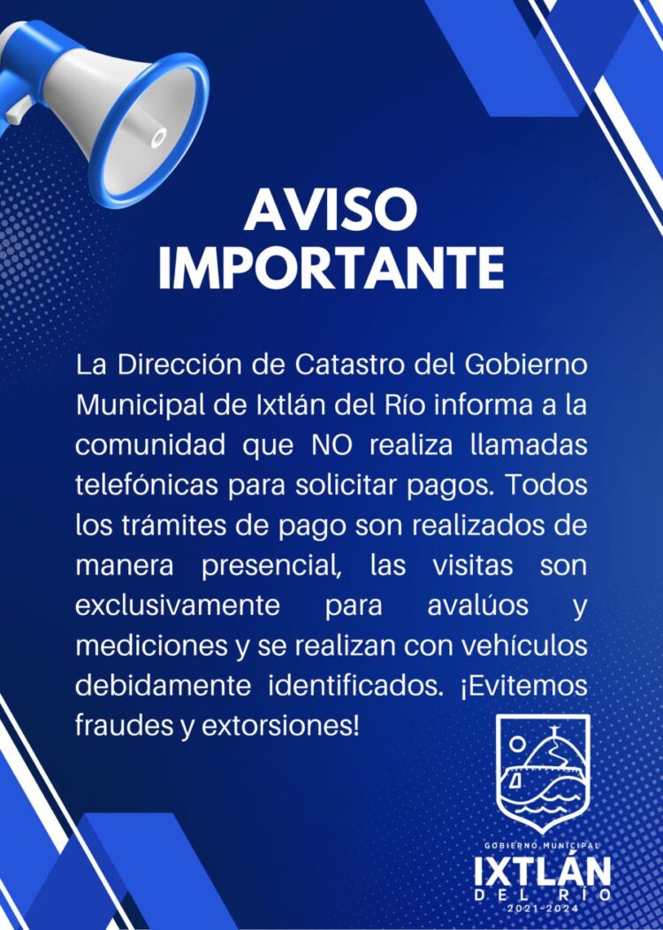 Advierte gobierno de Ixtlán por intentos de fraude en pago de Impuesto Predial