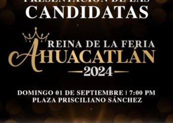 ¿Quién será la reina de la feria de Ahuacatlán, octubre 2024?