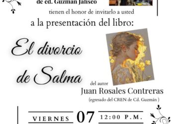 Juan Rosales Contreras presentará en Ahuacatlán su novela «El divorcio de Salma»