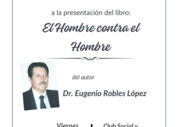 Presentarán el libro «El hombre contra el hombre», en Ahuacatlán